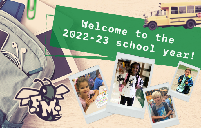 Backpack and its contents, a school bus, the Hornets logo and photos of students with the words "Welcome to the 2022-23 school year!'