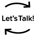 Two arrows that make a circle with the words "let's talk!" in the middle